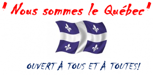 Nous sommes le Québec