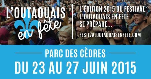 L'Outaouais en fête - Du 23 au 27 juin 2015