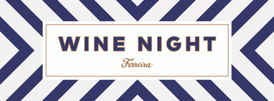 Wine Night - Ferreira
