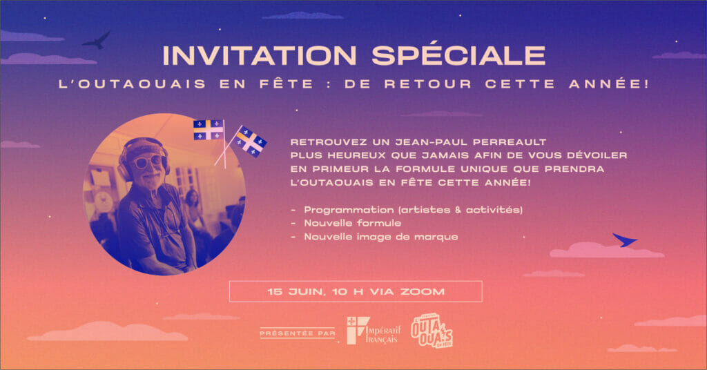 Invitation spéciale L'Outaouais en fête 2021